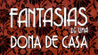 Fantasias de uma dona de casa